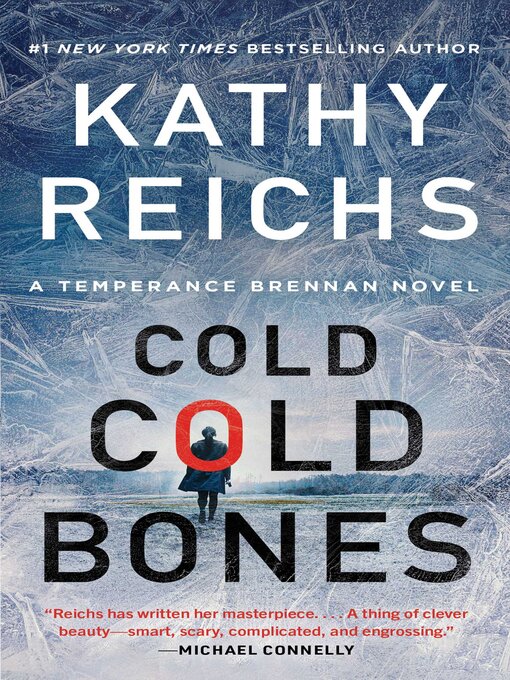 Titeldetails für Cold, Cold Bones nach Kathy Reichs - Verfügbar